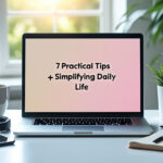 découvrez 7 astuces pratiques sur ptitclic.net pour simplifier votre quotidien et gagner du temps facilement.